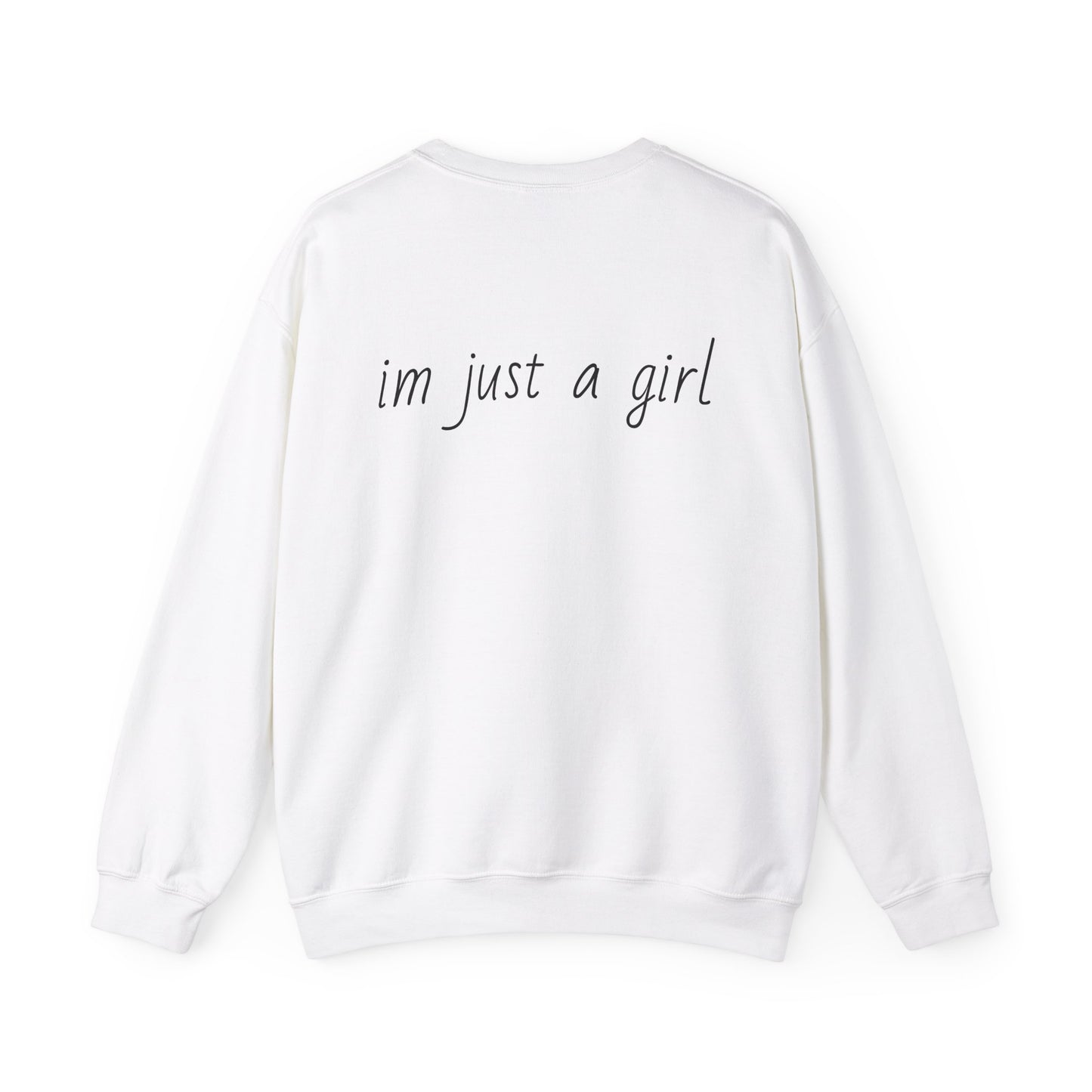 Crewneck Sweatshirt - 'I'm Just a Girl' with Heart Design