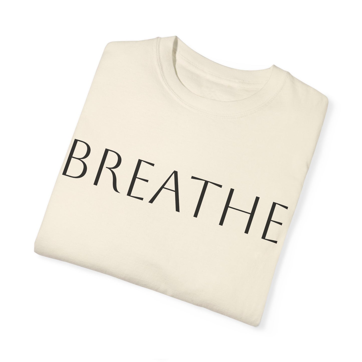 Breathe Unisex Garment-Dyed T-Shirt - Relaxing Mindfulness Tee for Everyday Comfort