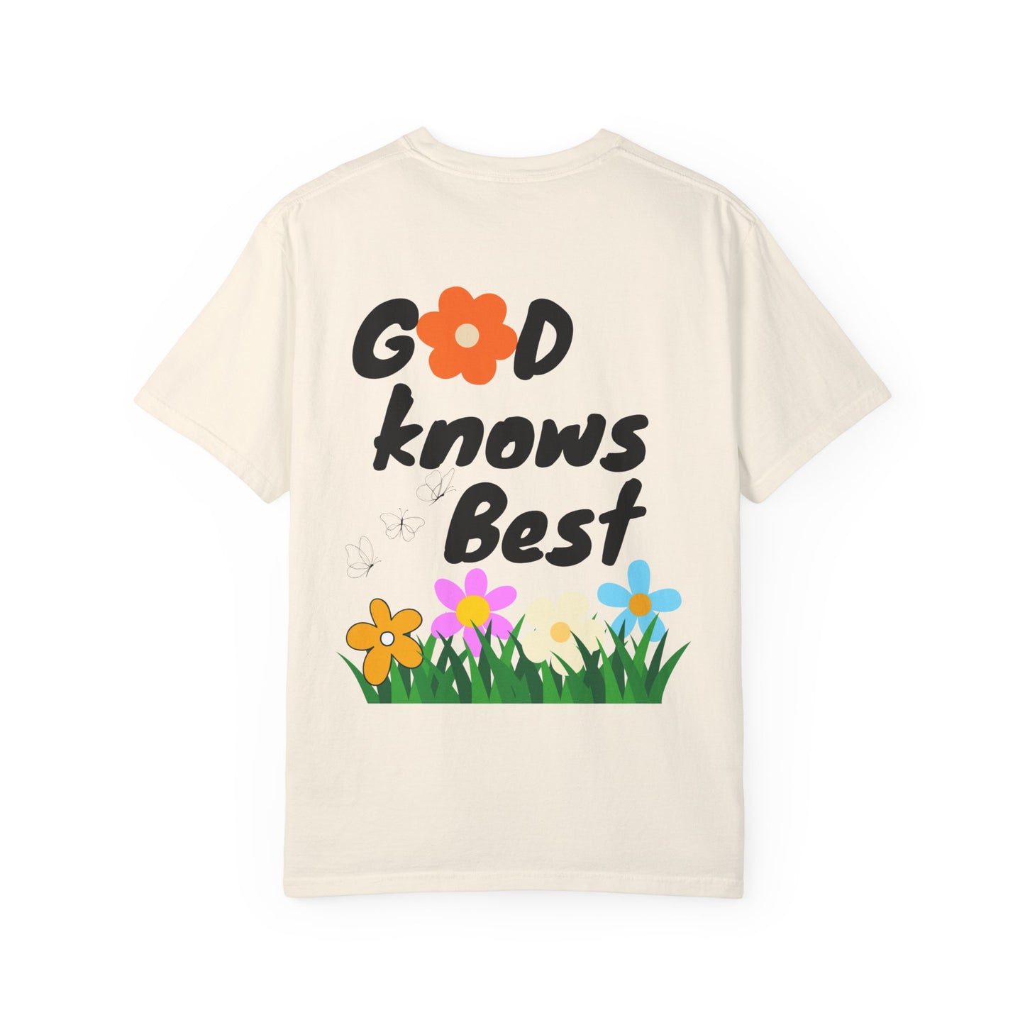 God Knows Best Flower T-Shirt - Inspirational Christian Graphic Tee