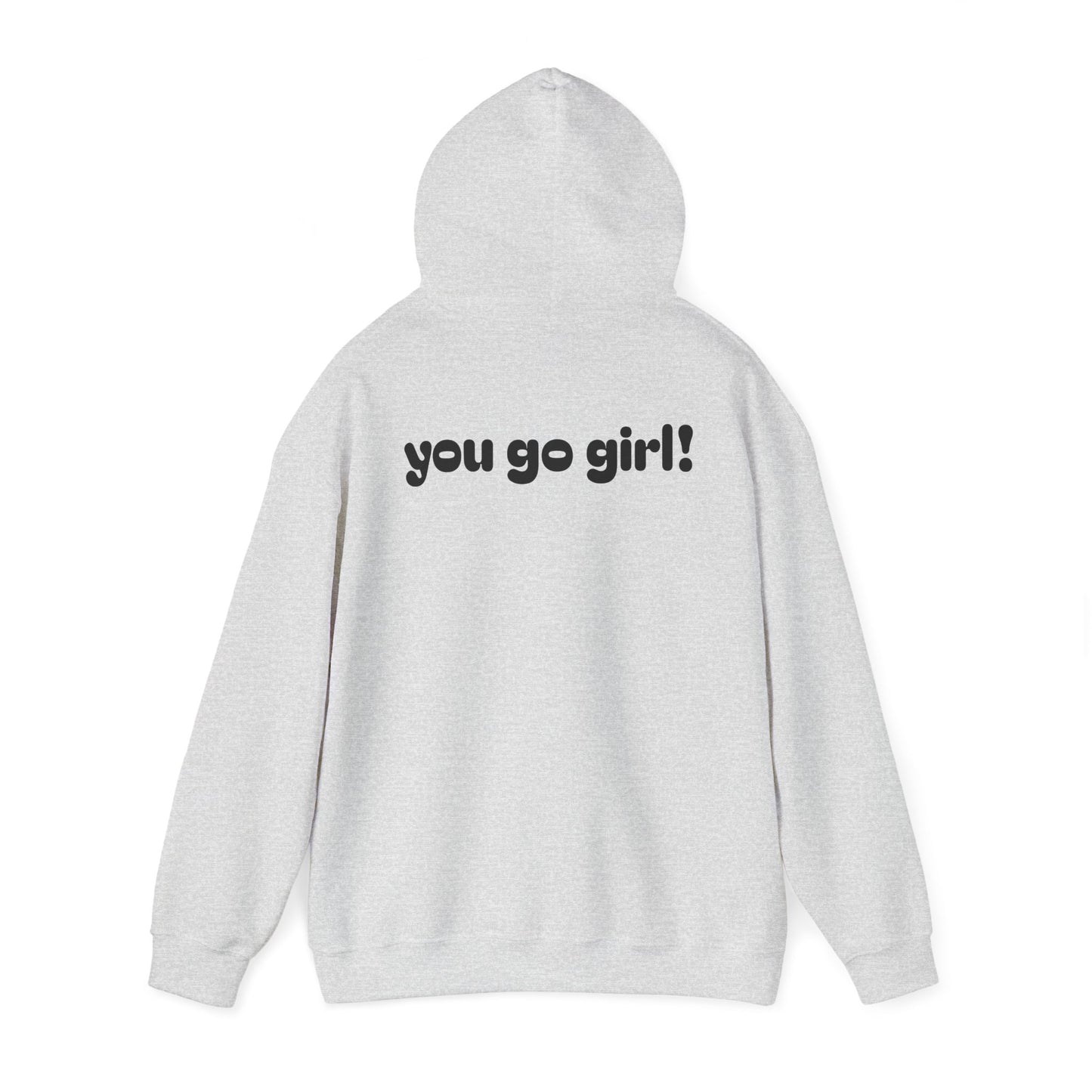 Cherry Design Heavy Blend Hooded Sweatshirt - 'You Go Girl!'