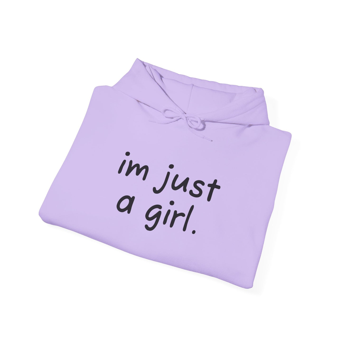 Adorable Hooded Sweatshirt - 'I'm Just a Girl'