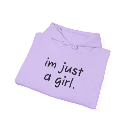 Adorable Hooded Sweatshirt - 'I'm Just a Girl'