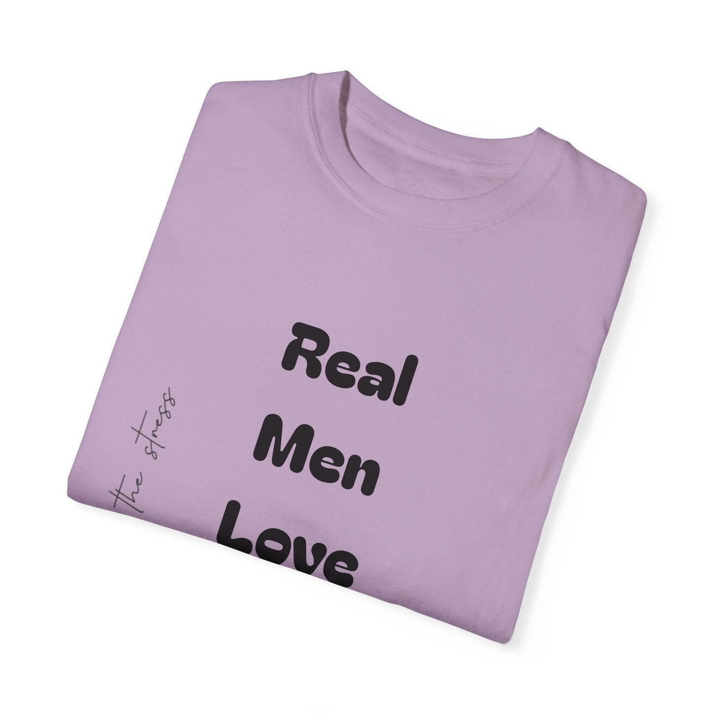 Men's Garment-Dyed T-Shirt - 'Real Men Love God' Inspirational Tee