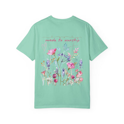 Garment-Dyed T-Shirt - 'Made to Worship' Floral Design