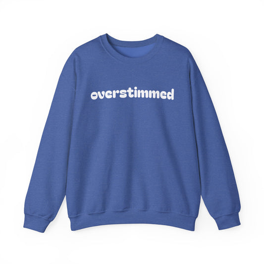 Overstimmed Crewneck Sweatshirt - Cozy Comfort for Everyday Wear