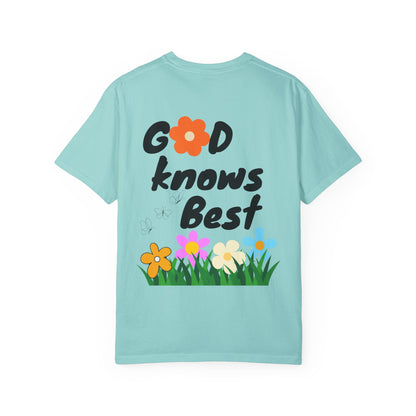 God Knows Best Flower T-Shirt - Inspirational Christian Graphic Tee