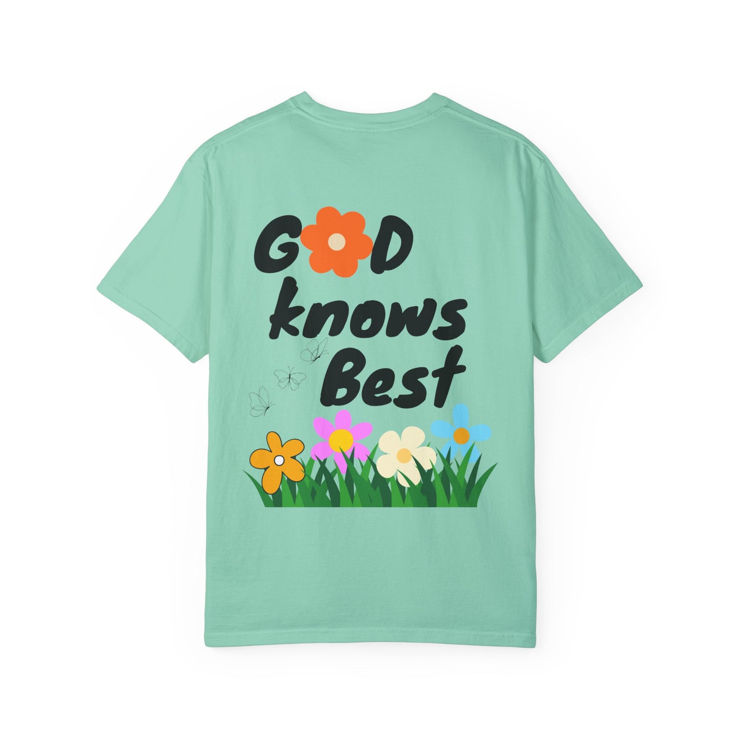 God Knows Best Flower T-Shirt - Inspirational Christian Graphic Tee