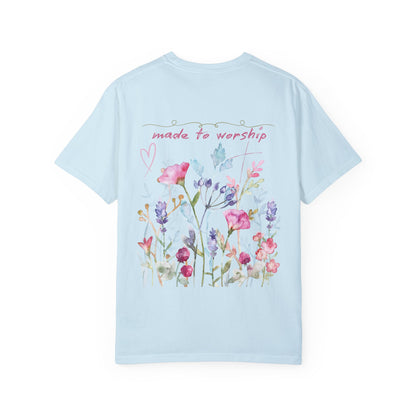 Garment-Dyed T-Shirt - 'Made to Worship' Floral Design