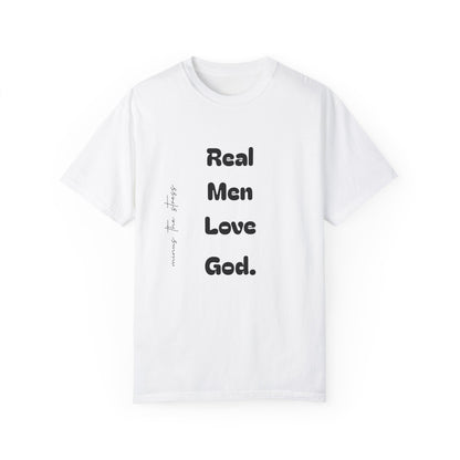 Men's Garment-Dyed T-Shirt - 'Real Men Love God' Inspirational Tee