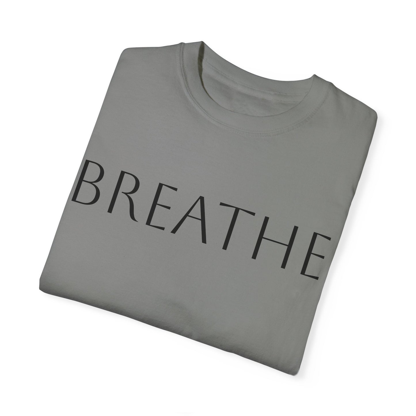 Breathe Unisex Garment-Dyed T-Shirt - Relaxing Mindfulness Tee for Everyday Comfort