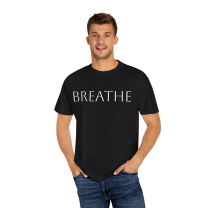 Breathe Unisex Garment-Dyed T-Shirt - Relaxing Mindfulness Tee for Everyday Comfort