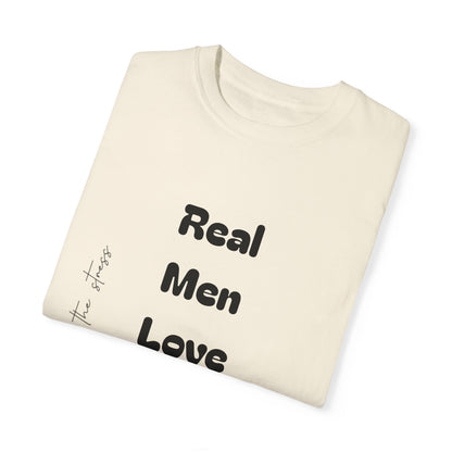 Men's Garment-Dyed T-Shirt - 'Real Men Love God' Inspirational Tee