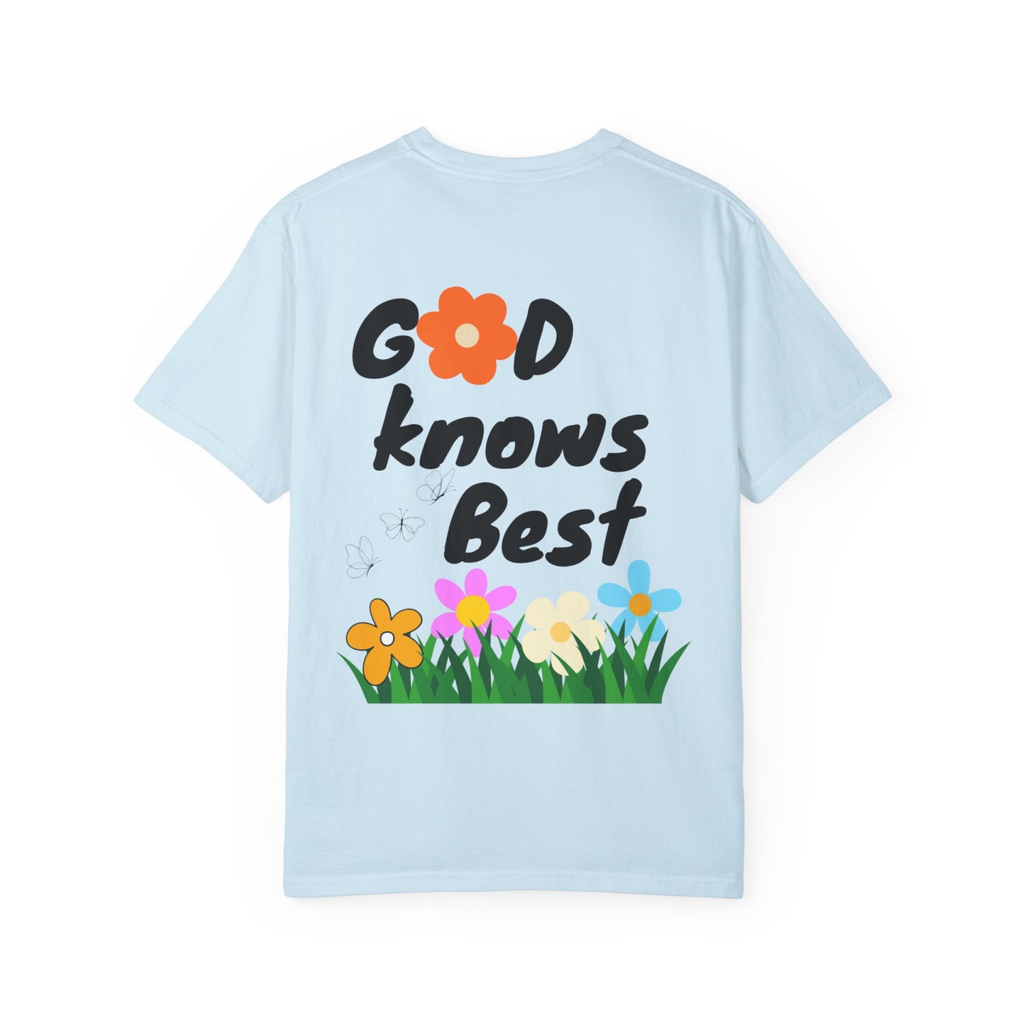 God Knows Best Flower T-Shirt - Inspirational Christian Graphic Tee