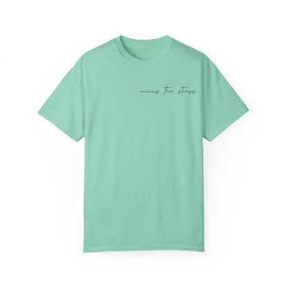 Unisex Garment-Dyed T-Shirt - "The World is a Better Place With You In It"