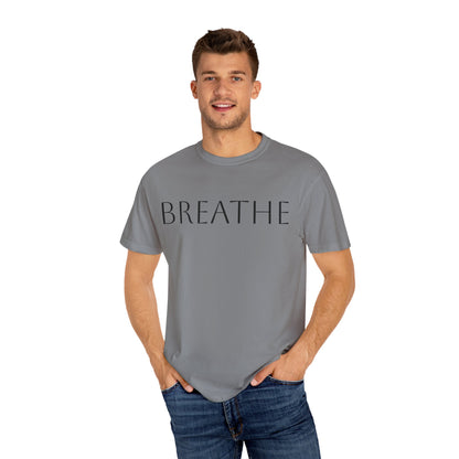 Breathe Unisex Garment-Dyed T-Shirt - Relaxing Mindfulness Tee for Everyday Comfort