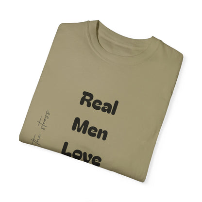 Men's Garment-Dyed T-Shirt - 'Real Men Love God' Inspirational Tee