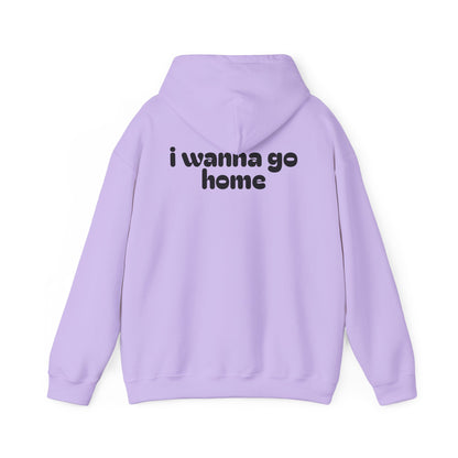 I Wanna Go Home Hoodie - Unisex Cozy Sweatshirt with Smile Design