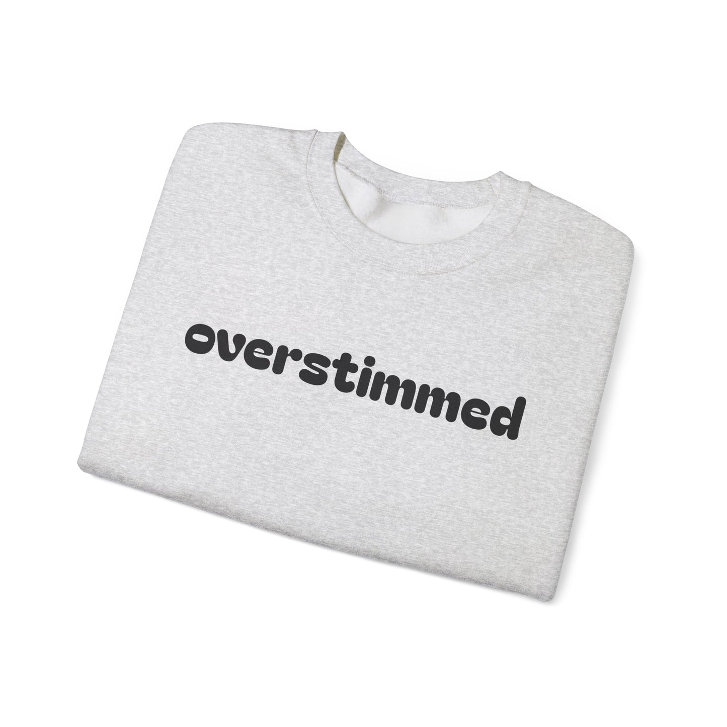 Overstimmed Crewneck Sweatshirt - Cozy Comfort for Everyday Wear