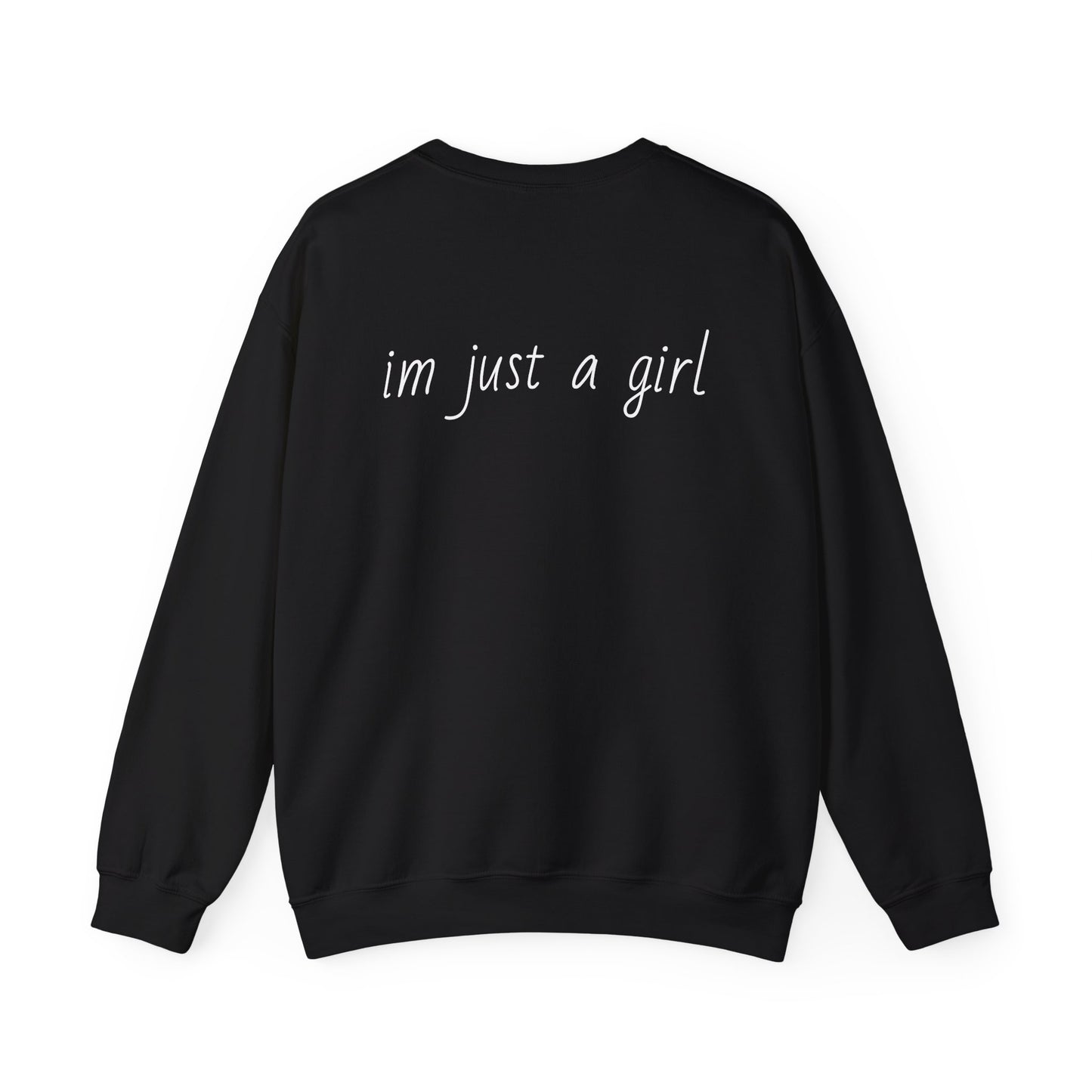 Crewneck Sweatshirt - 'I'm Just a Girl' with Heart Design