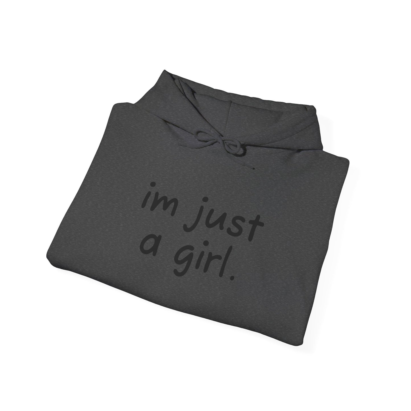 Adorable Hooded Sweatshirt - 'I'm Just a Girl'