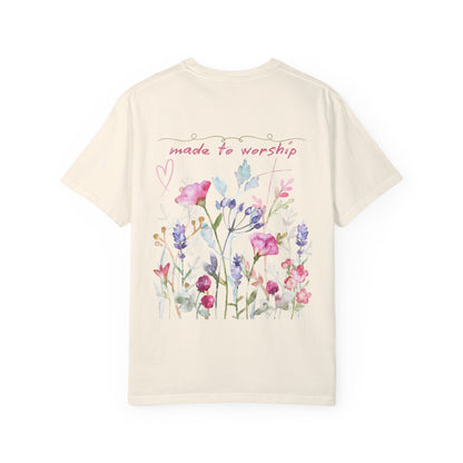 Garment-Dyed T-Shirt - 'Made to Worship' Floral Design