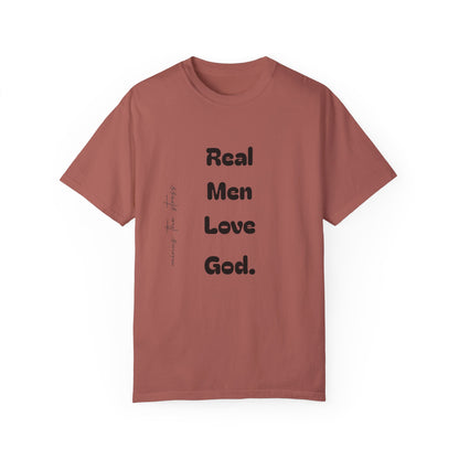 Men's Garment-Dyed T-Shirt - 'Real Men Love God' Inspirational Tee