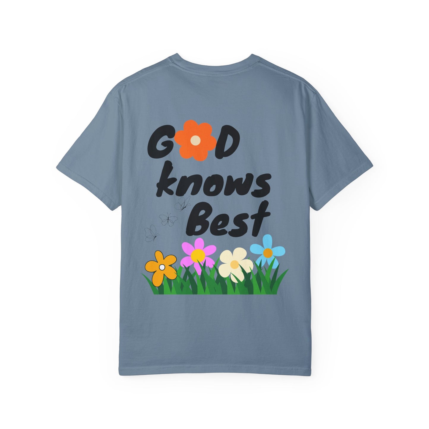 God Knows Best Flower T-Shirt - Inspirational Christian Graphic Tee