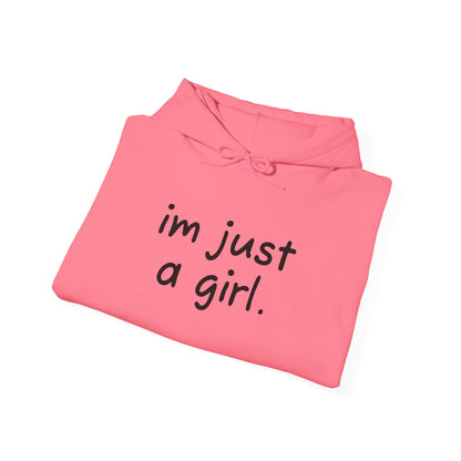 Adorable Hooded Sweatshirt - 'I'm Just a Girl'