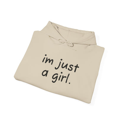 Adorable Hooded Sweatshirt - 'I'm Just a Girl'