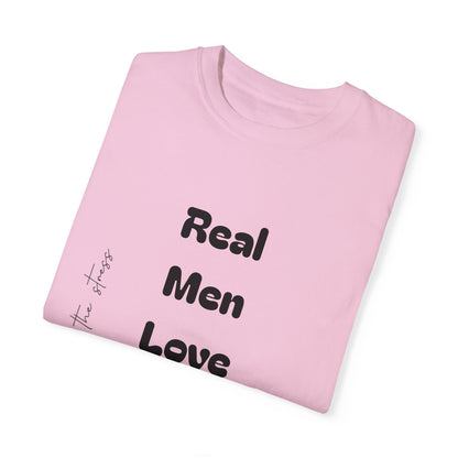 Men's Garment-Dyed T-Shirt - 'Real Men Love God' Inspirational Tee