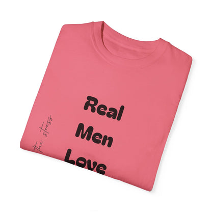 Men's Garment-Dyed T-Shirt - 'Real Men Love God' Inspirational Tee