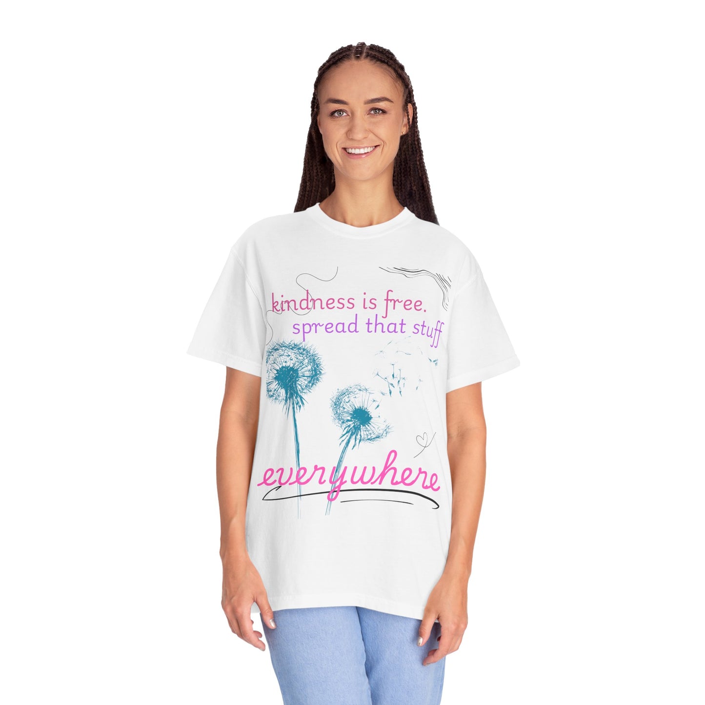 Kindness is Free Garment-Dyed T-Shirt - Spread Positivity Everywhere