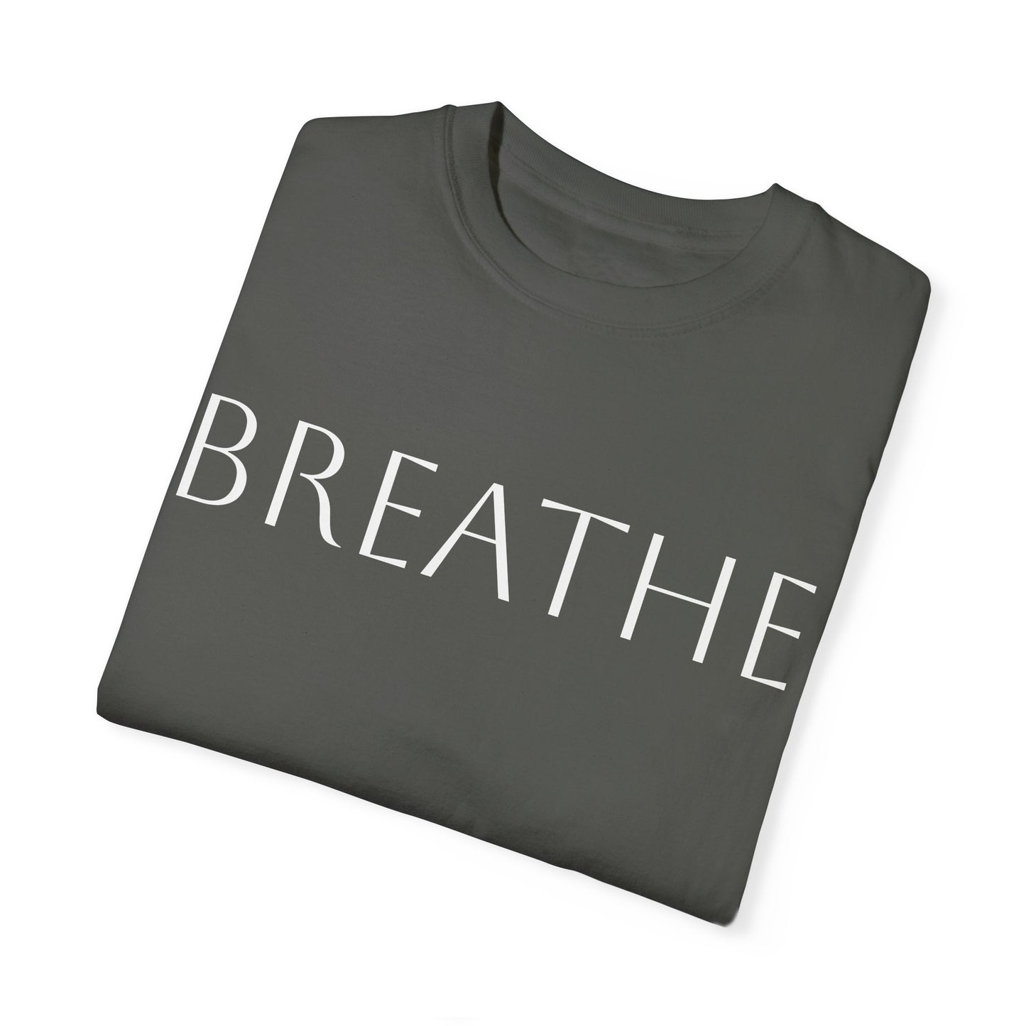 Breathe Unisex Garment-Dyed T-Shirt - Relaxing Mindfulness Tee for Everyday Comfort