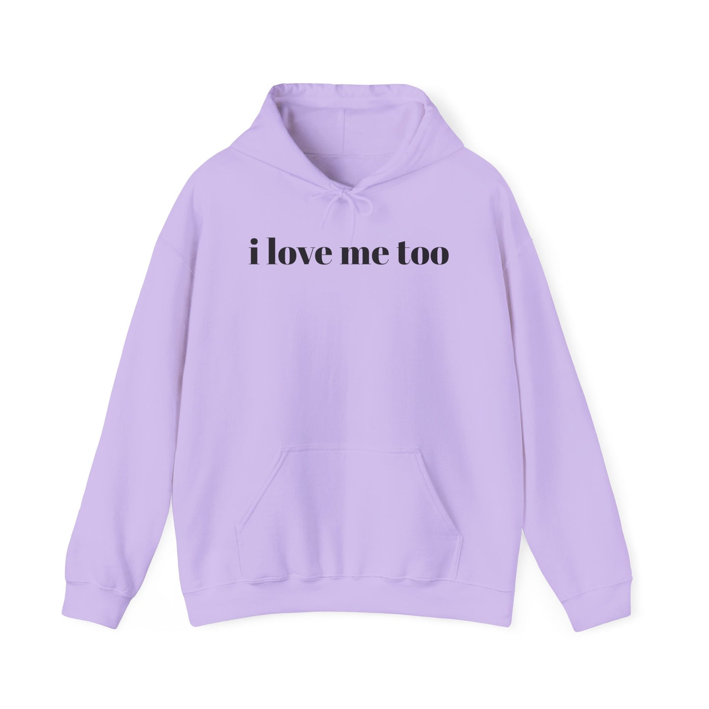 Unisex Heavy Blend™ Hooded Sweatshirt - 'I Love Me Too' Inspirational Hoodie