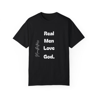 Men's Garment-Dyed T-Shirt - 'Real Men Love God' Inspirational Tee