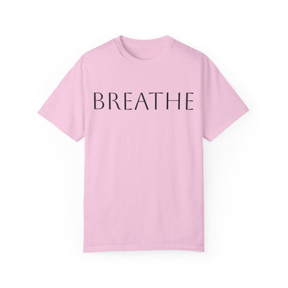 Breathe Unisex Garment-Dyed T-Shirt - Relaxing Mindfulness Tee for Everyday Comfort